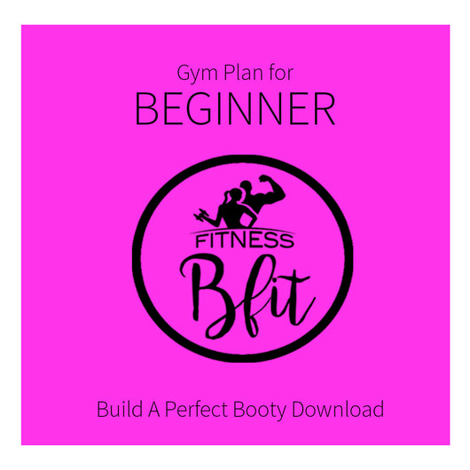 Gym Booty building- Beginner